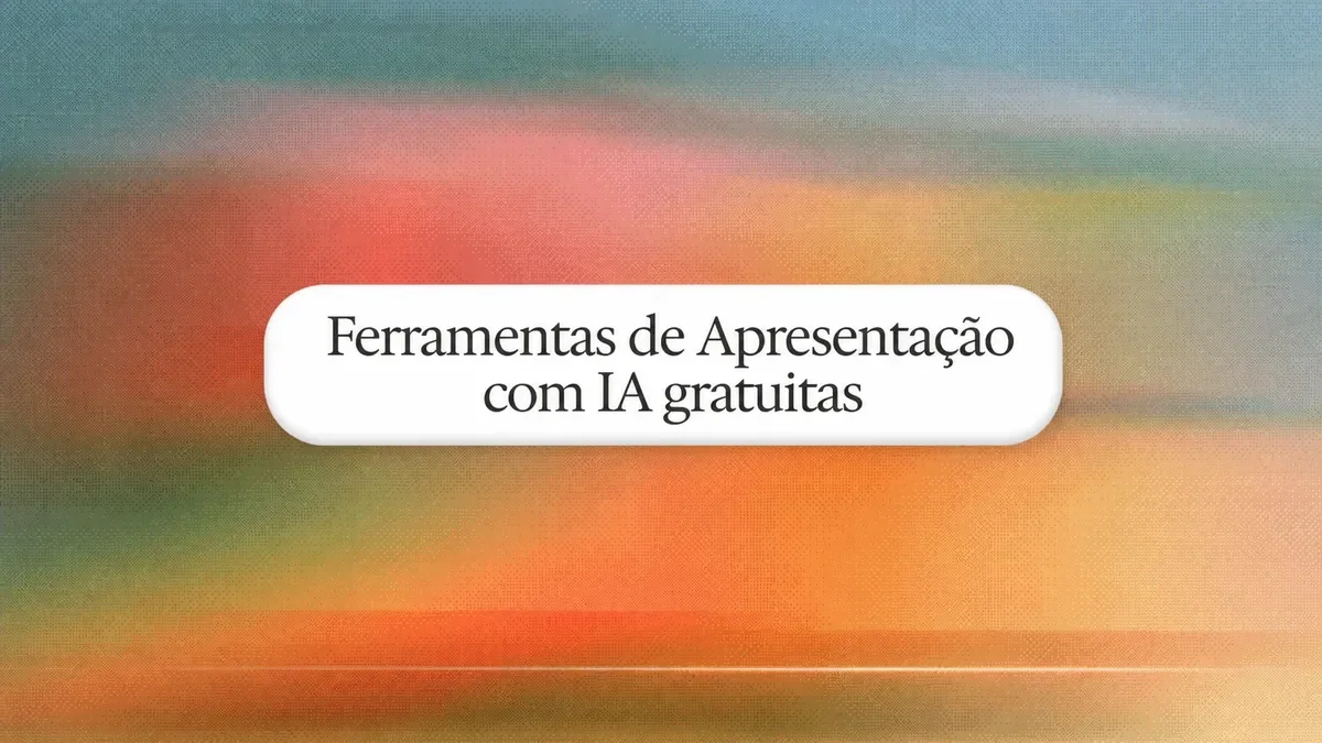 O Melhor Criador de Apresentações com IA Gratuito em 2026: 8 Ferramentas Comparadas