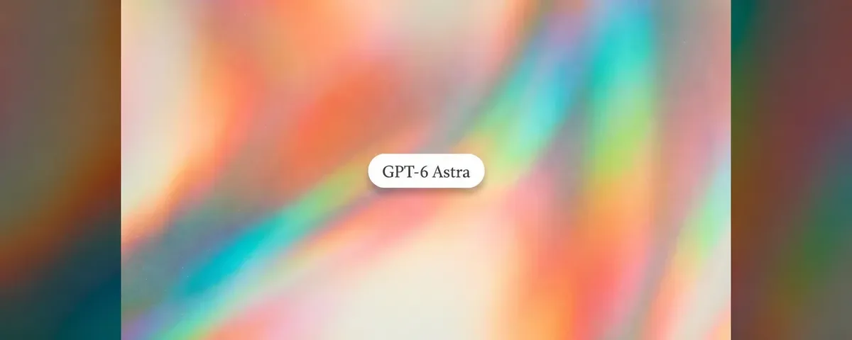 O GPT-6 Astra chegou: o novo modelo de fronteira da OpenAI, agora no modo Ultra da Runable